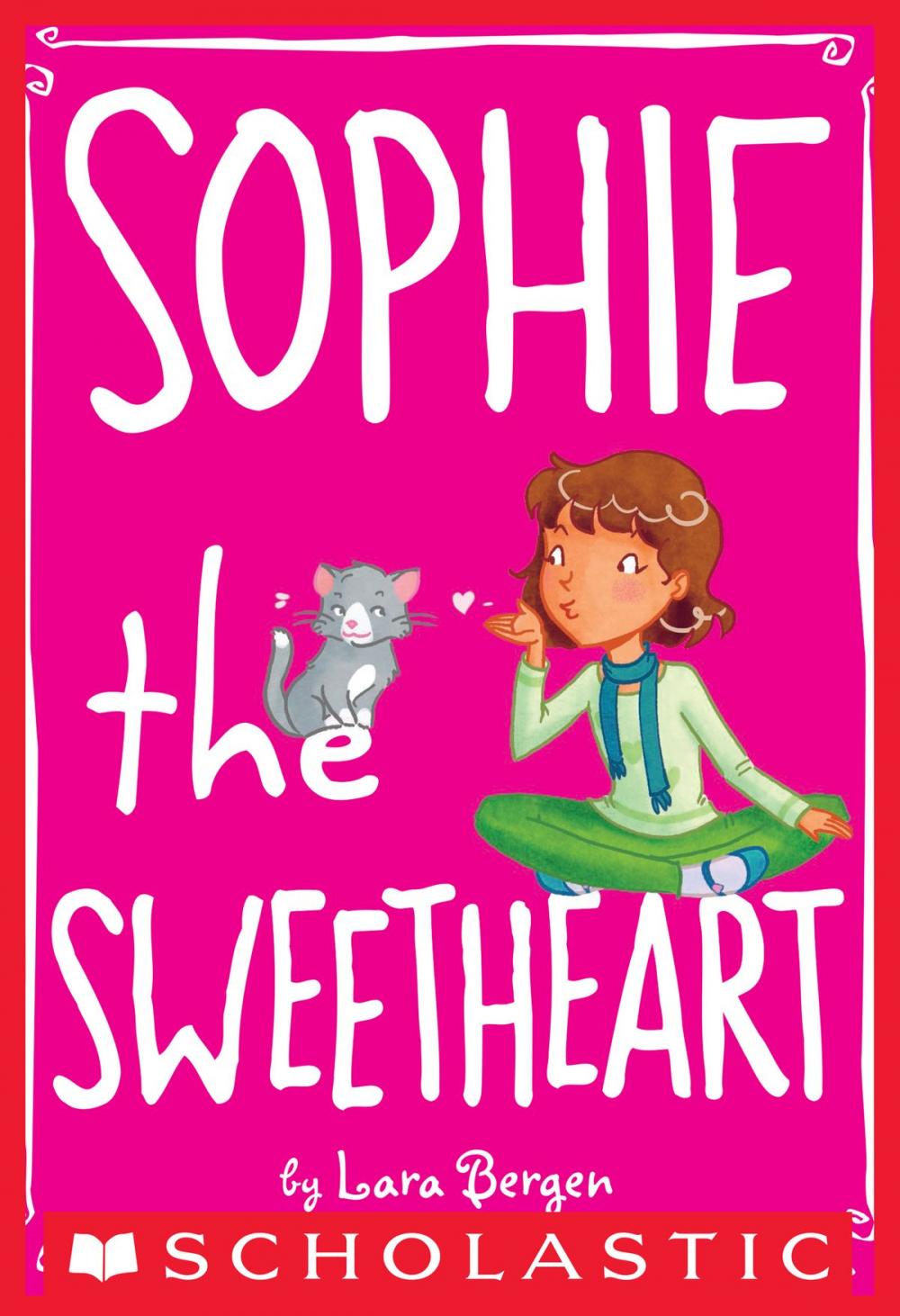 Big bigCover of Sophie #7: Sophie the Sweetheart