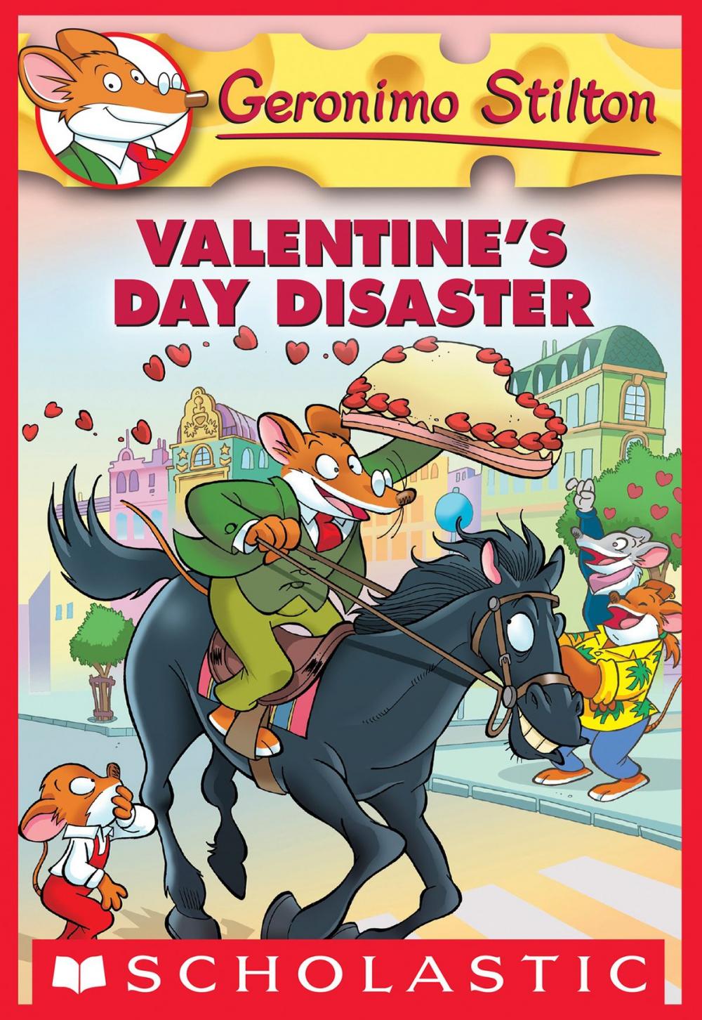 Big bigCover of Geronimo Stilton #23: Valentine's Day Disaster
