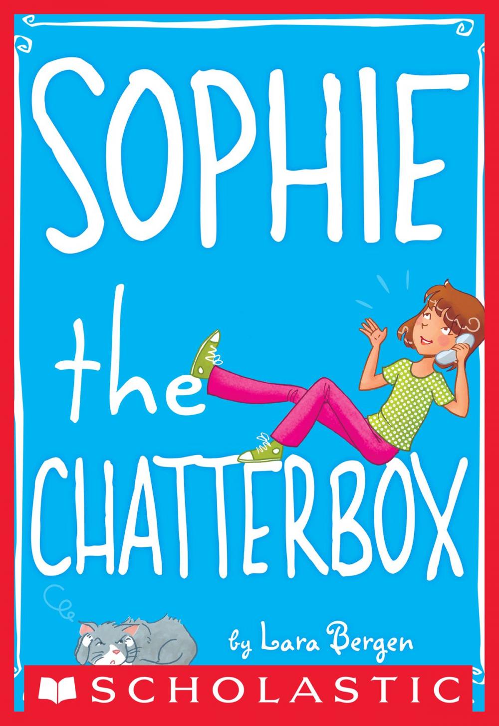 Big bigCover of Sophie #3: Sophie the Chatterbox