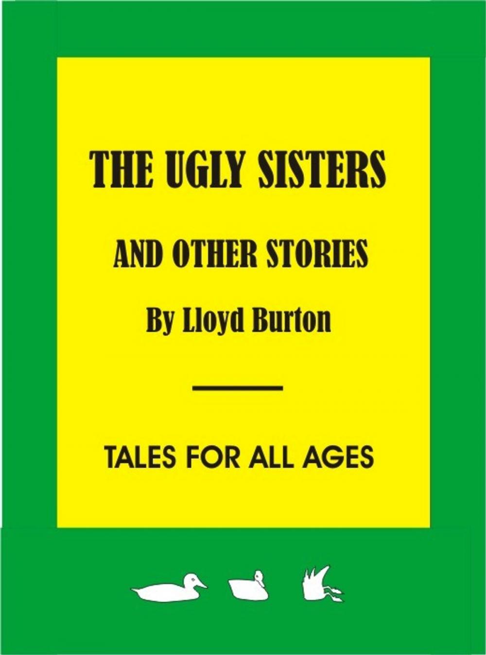 Big bigCover of The Ugly Sisters and other stories