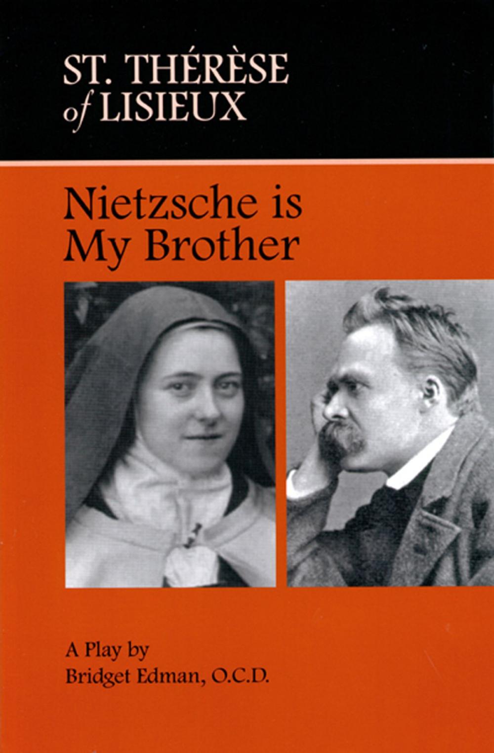 Big bigCover of St. Therese of Lisieux Nietzsche is My Brother
