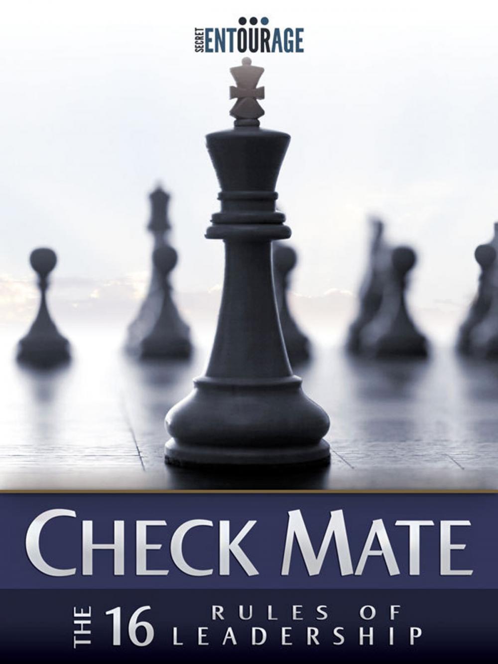 Big bigCover of Check Mate: The 16 Rules of Leadership