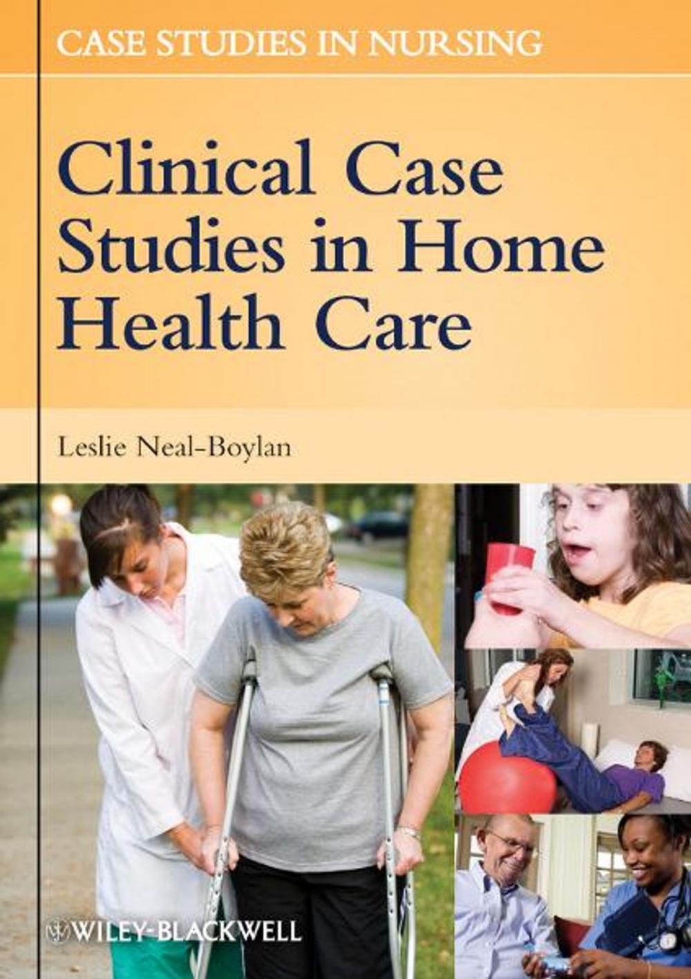 Big bigCover of Clinical Case Studies in Home Health Care
