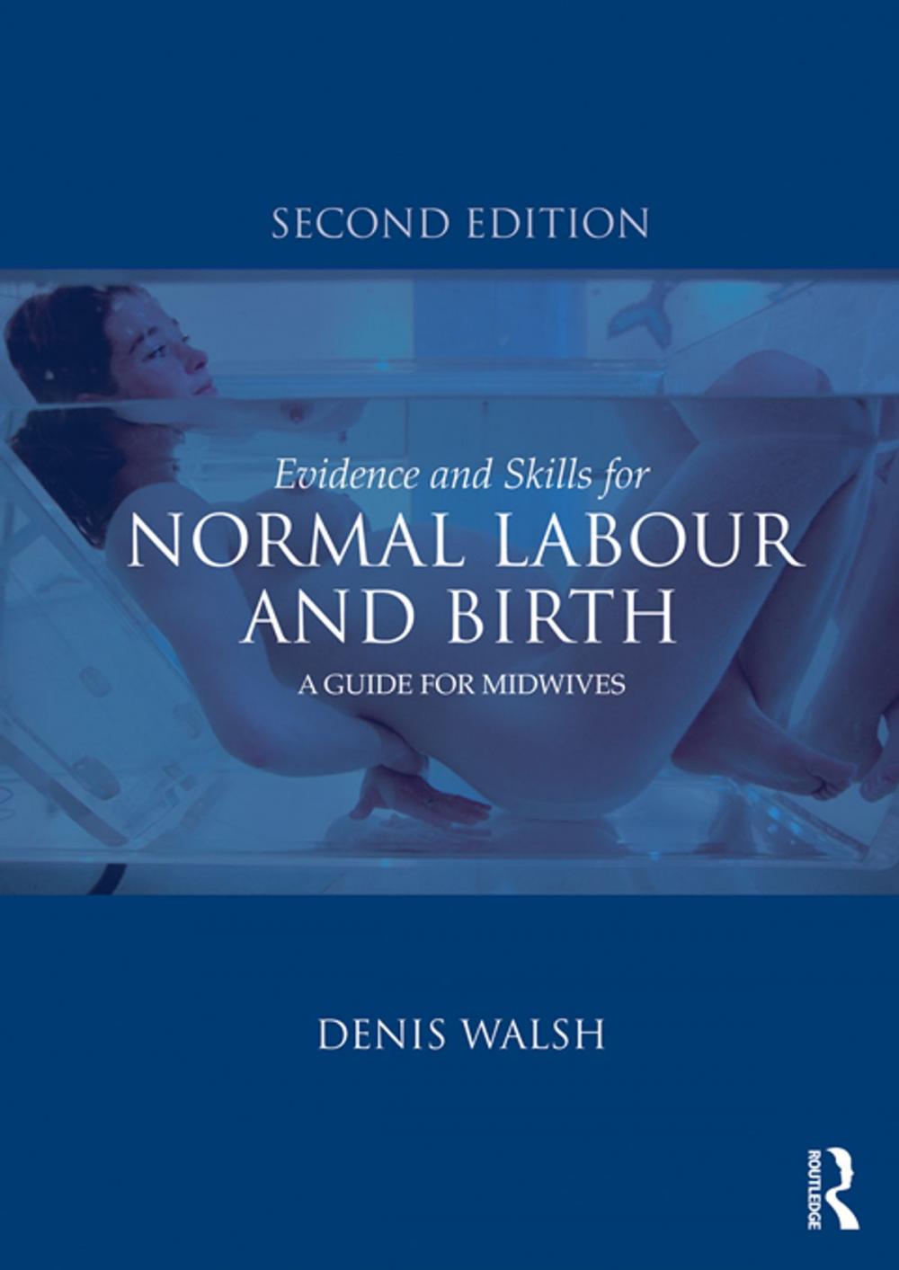 Big bigCover of Evidence and Skills for Normal Labour and Birth