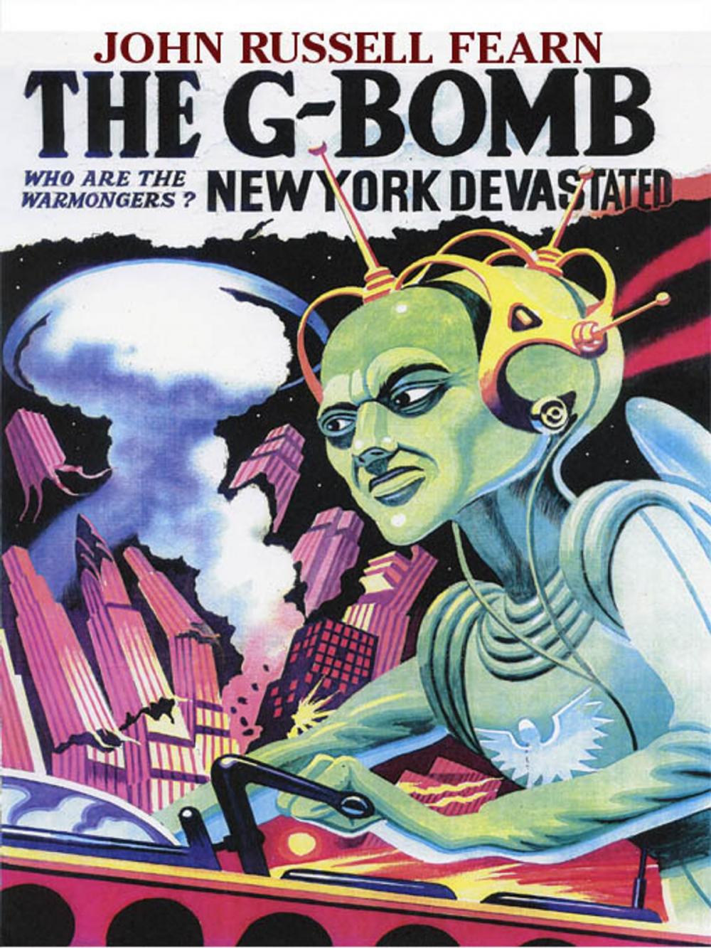 Big bigCover of The G-Bomb: A Science Fiction Novel
