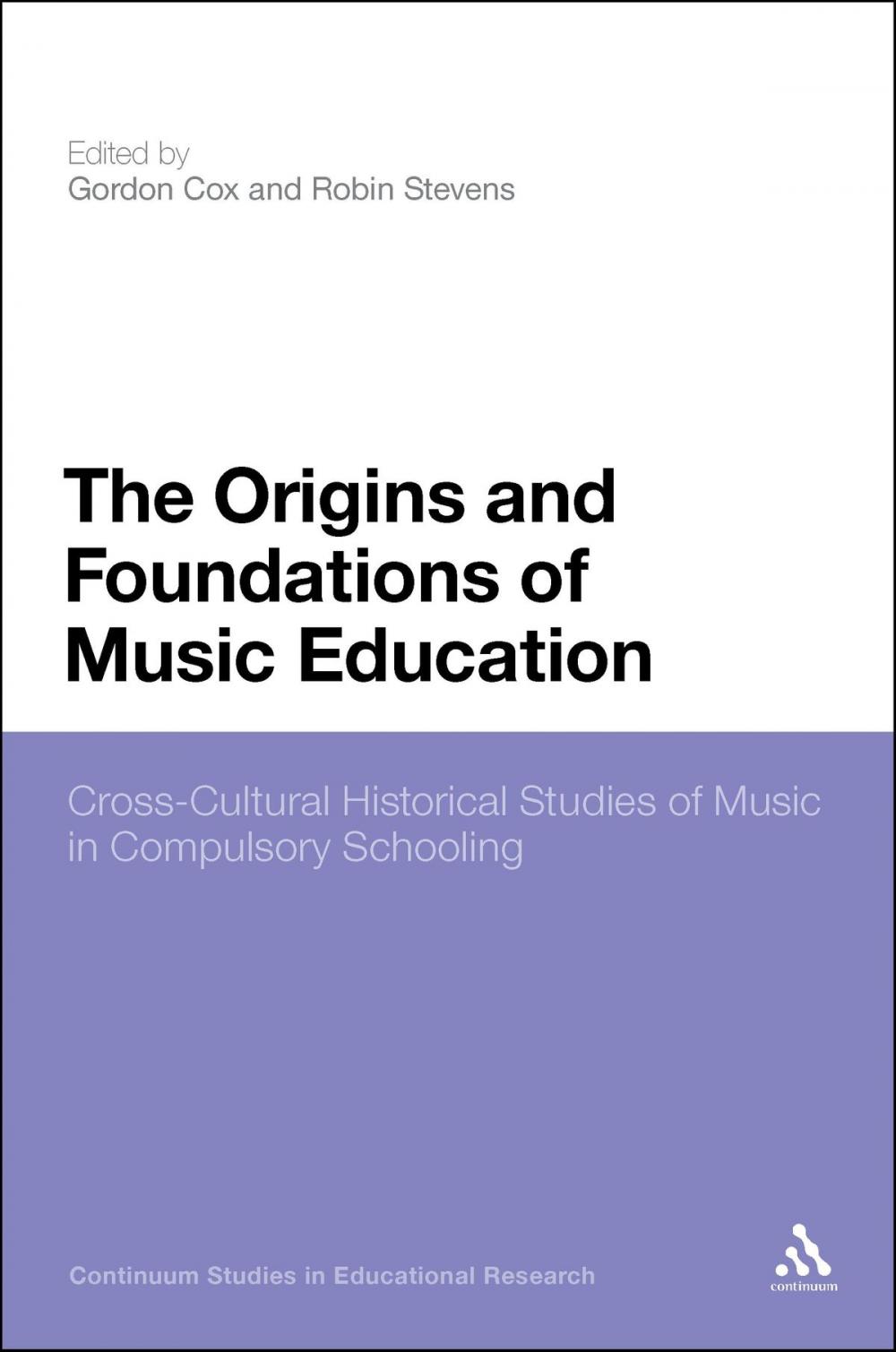 Big bigCover of The Origins and Foundations of Music Education
