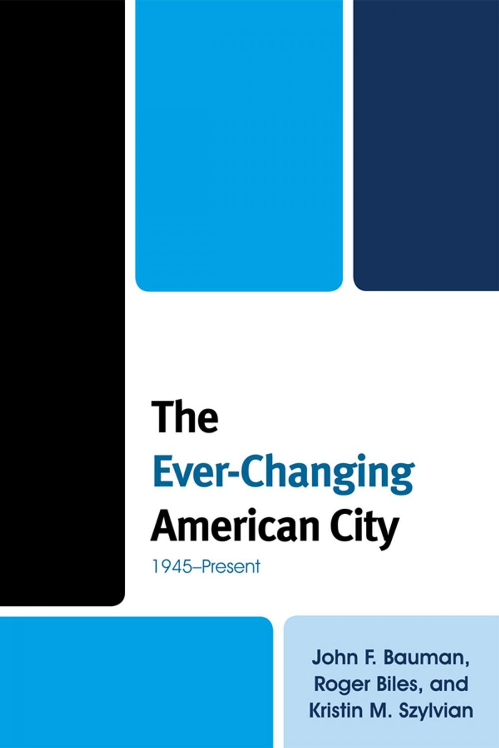 Big bigCover of The Ever-Changing American City