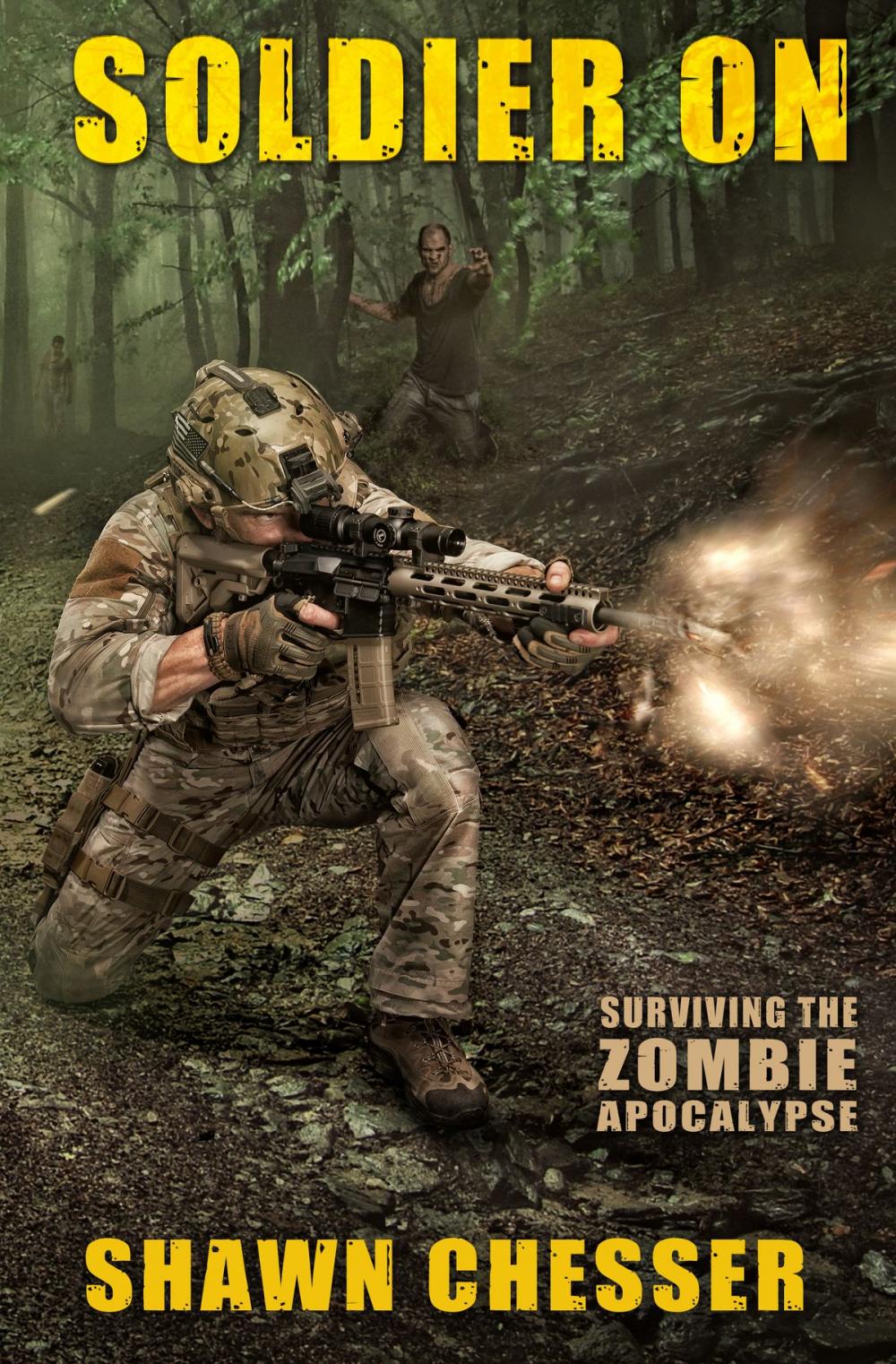 Big bigCover of Soldier On: Surviving the Zombie Apocalypse