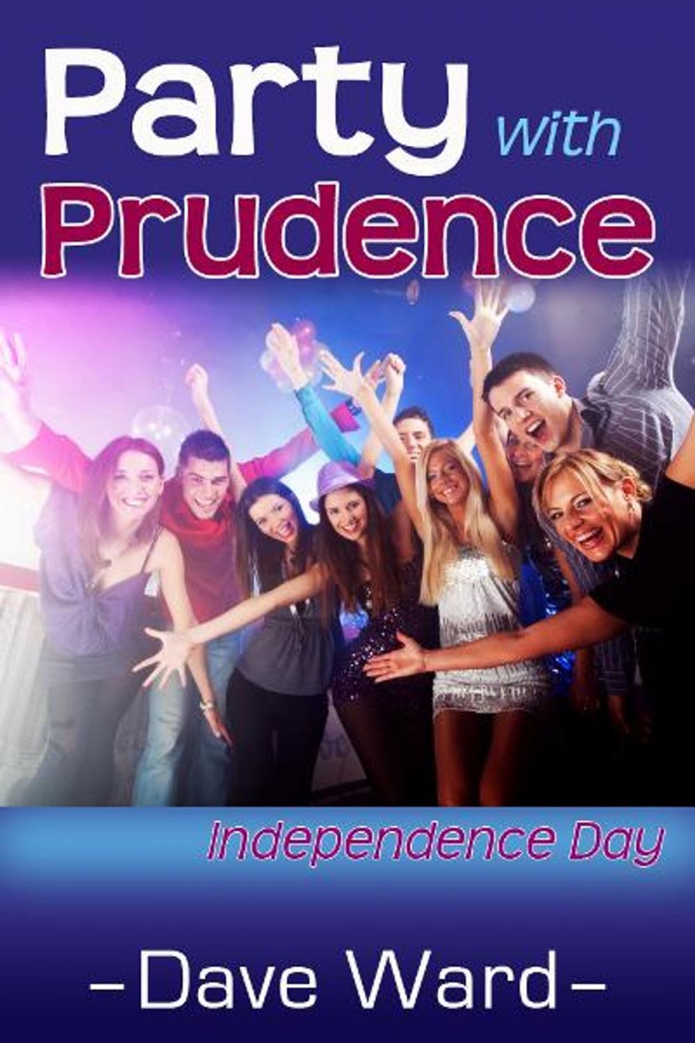 Big bigCover of Party With Prudence - Independence Day