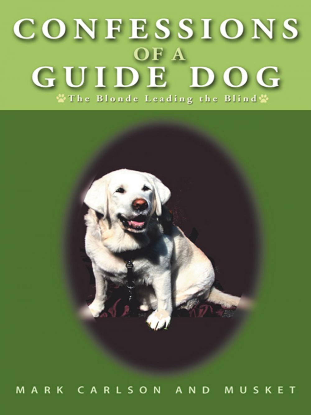 Big bigCover of Confessions of a Guide Dog