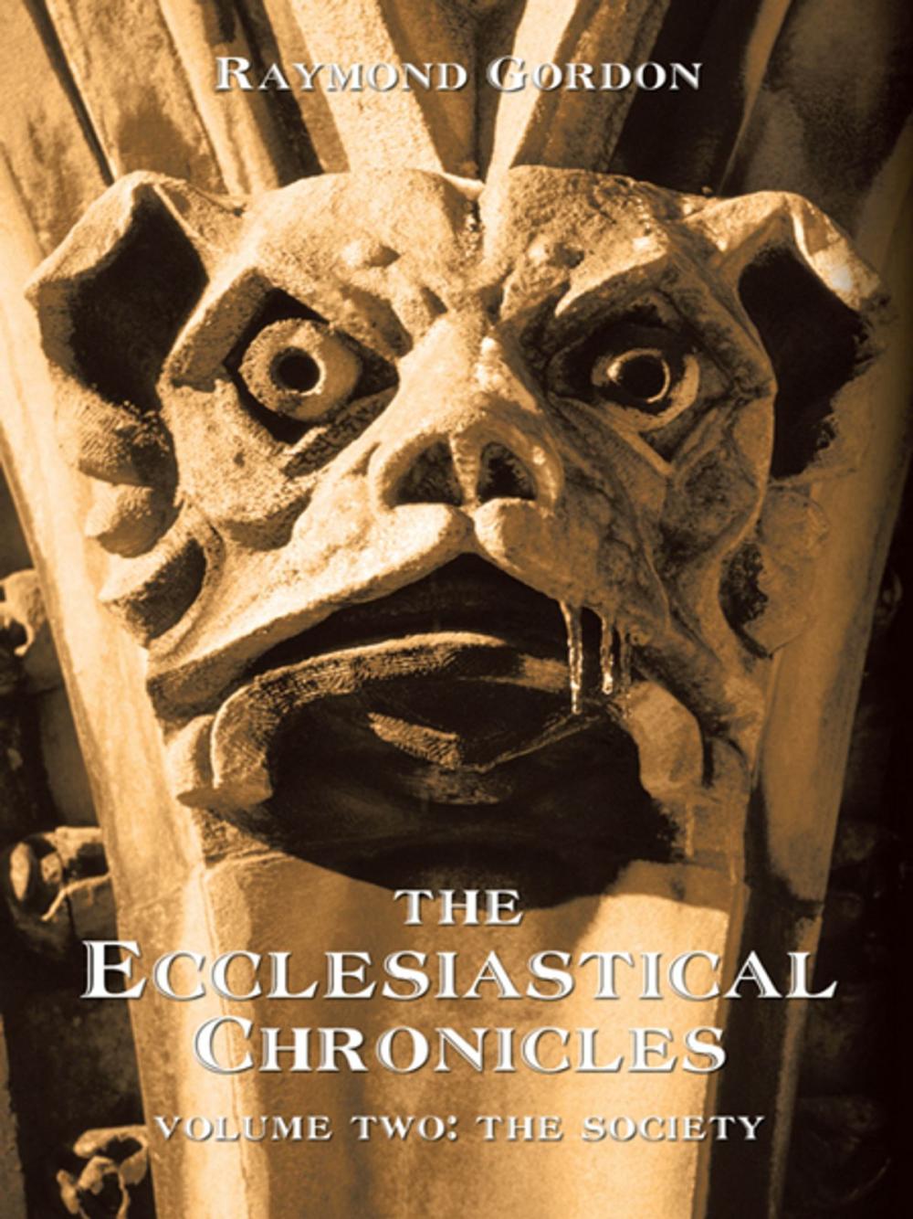 Big bigCover of The Ecclesiastical Chronicles, Volume Two