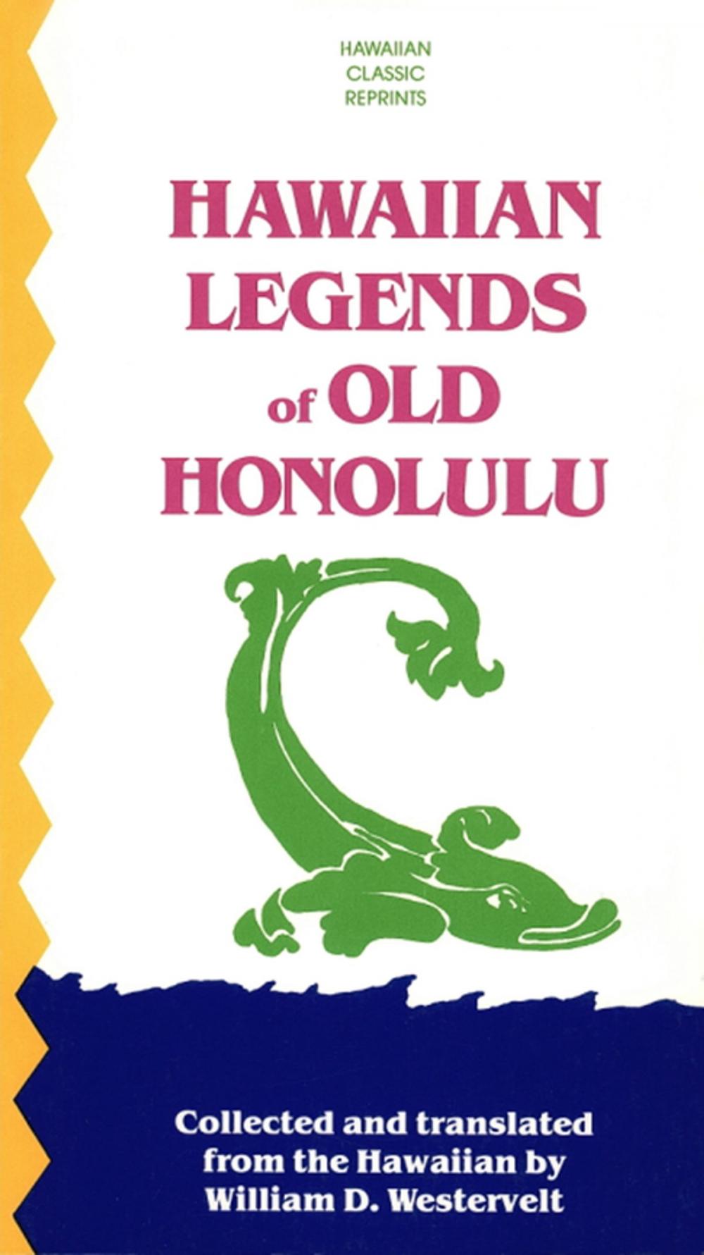 Big bigCover of Hawaiian Legends of Old Honolulu