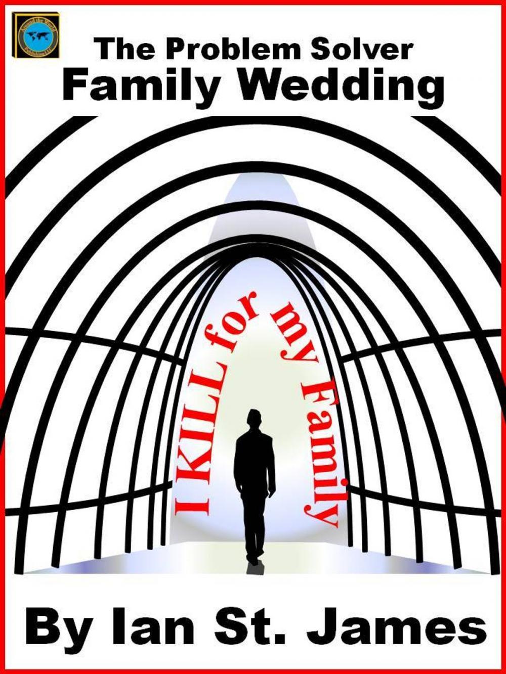 Big bigCover of The Problem Solver: The Family Wedding