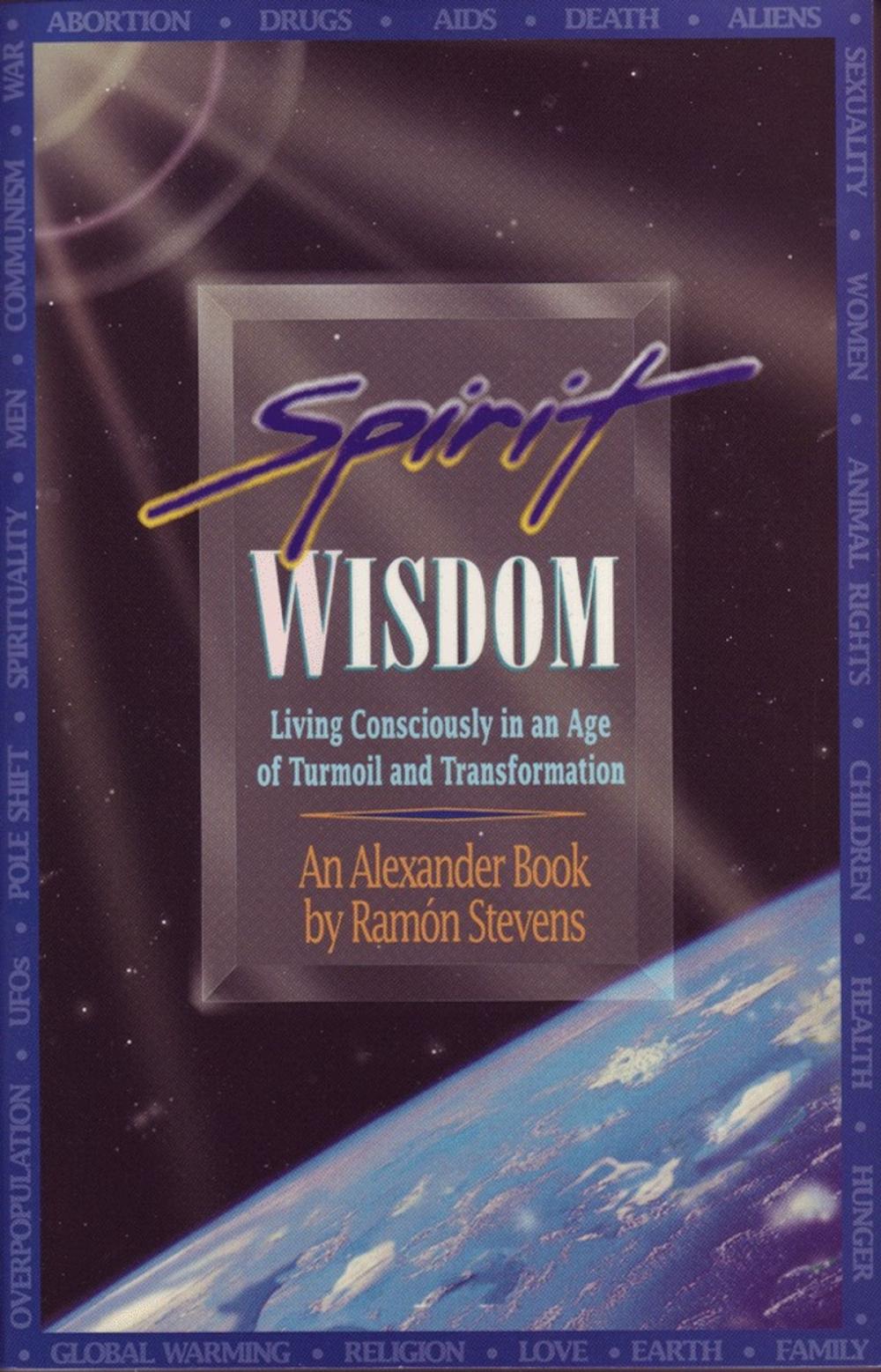 Big bigCover of Spirit Wisdom: Living Consciously in an Age of Turmoil and Transformation