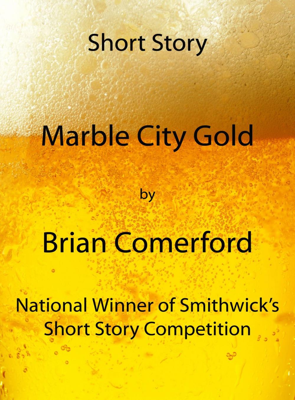 Big bigCover of Short Story: Marble City Gold