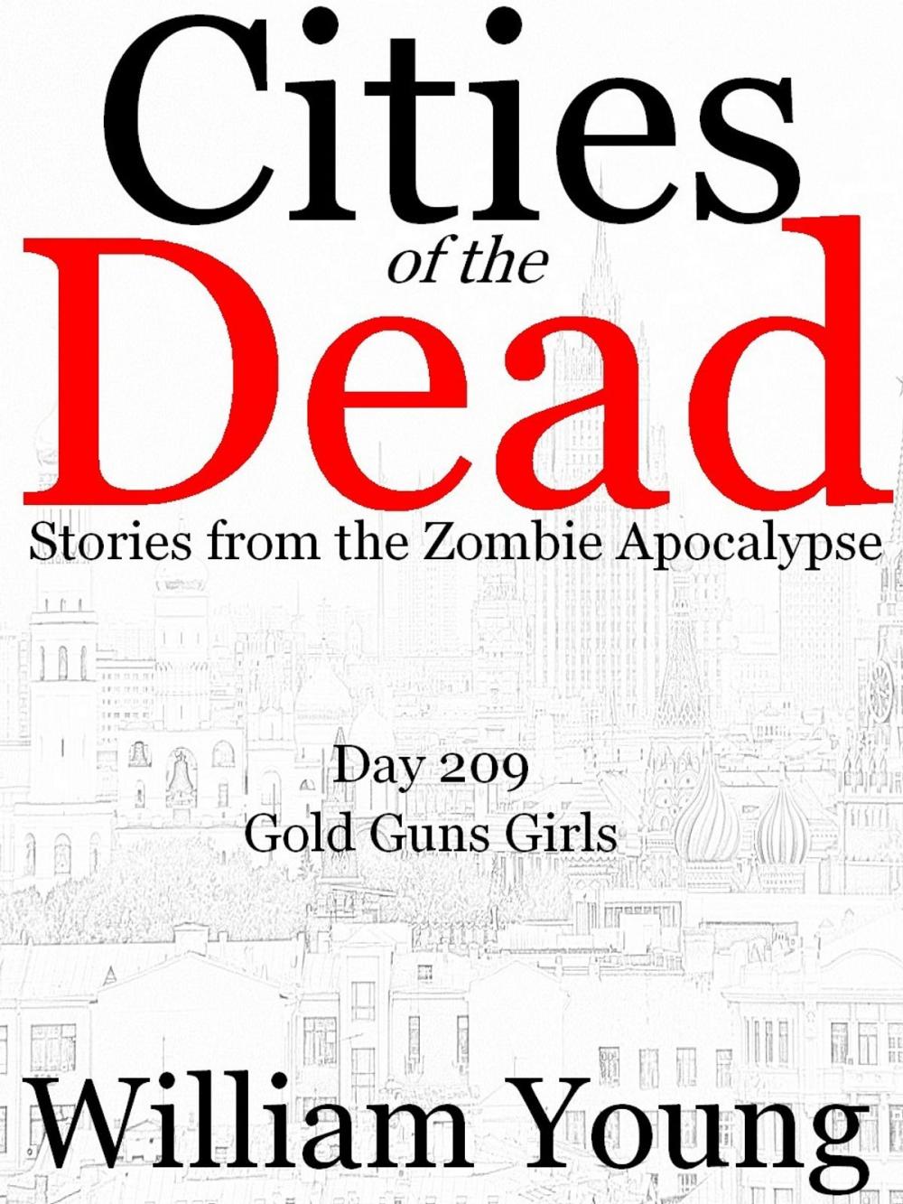 Big bigCover of Gold Guns Girls (Cities of the Dead)