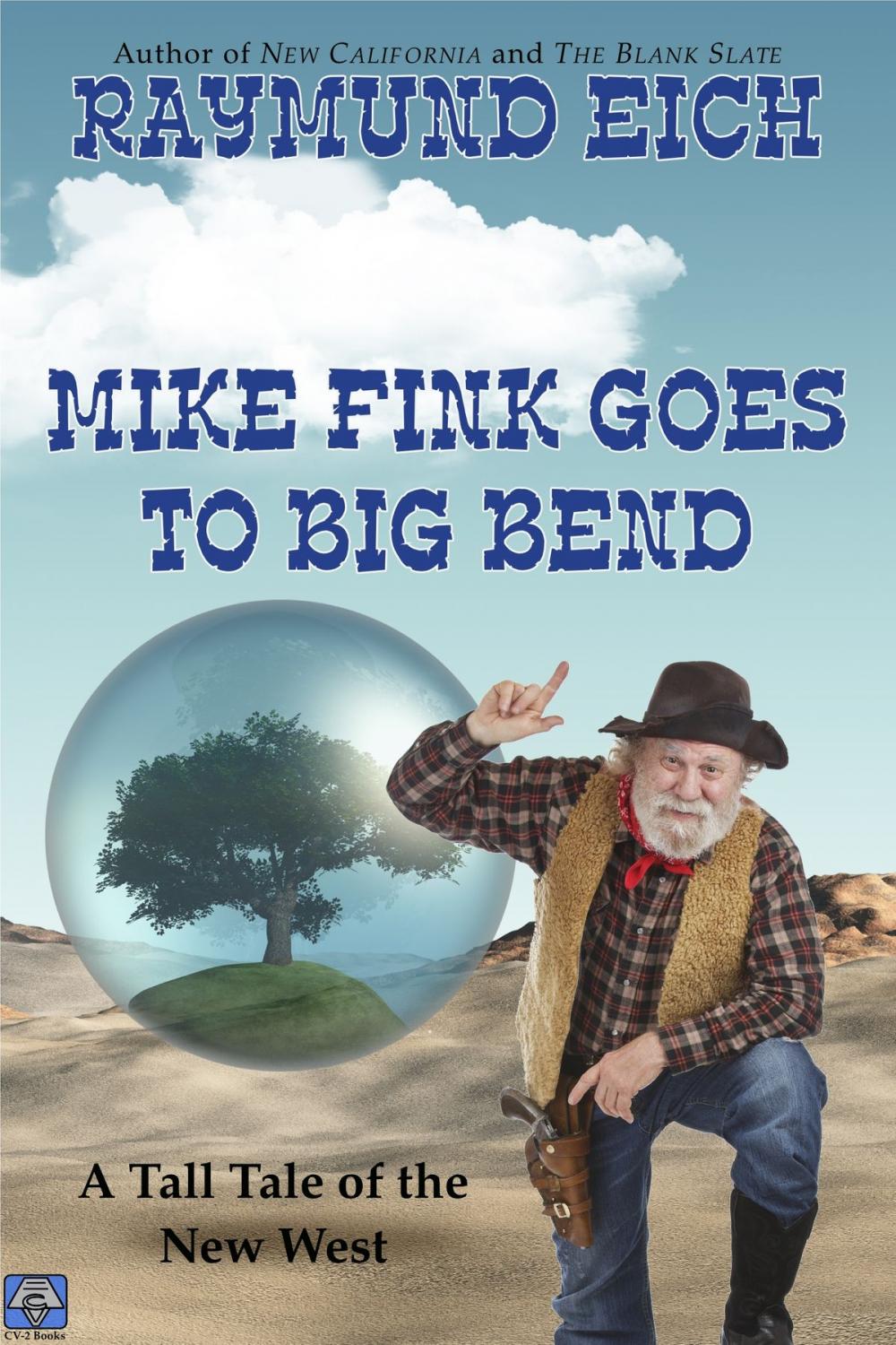 Big bigCover of Mike Fink Goes To Big Bend