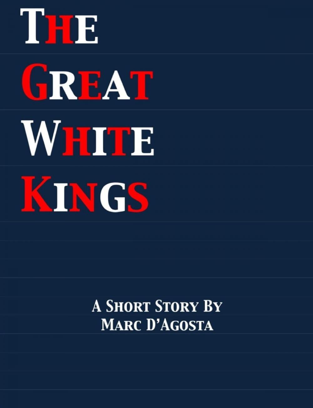 Big bigCover of The Great White Kings