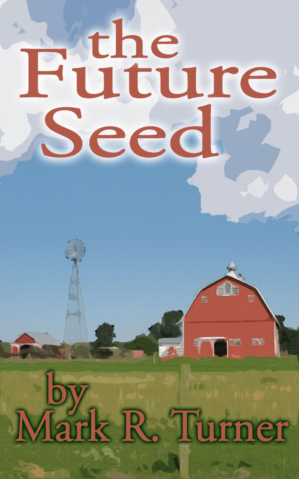 Big bigCover of The Future Seed