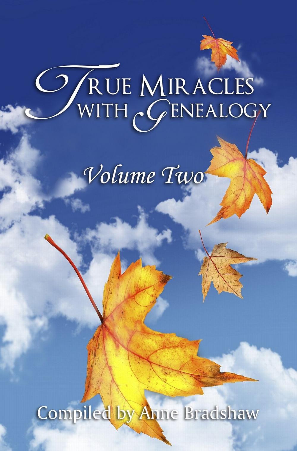Big bigCover of True Miracles with Genealogy: Volume Two