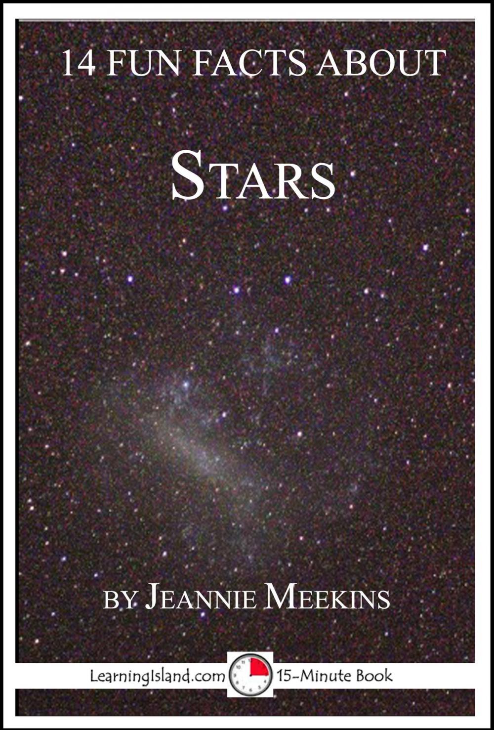 Big bigCover of 14 Fun Facts About Stars: A 15-Minute Book