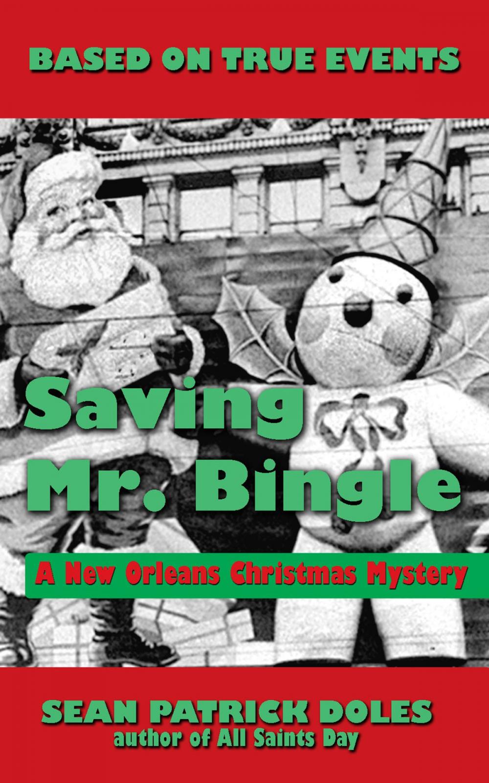 Big bigCover of Saving Mr. Bingle: A New Orleans Christmas Mystery