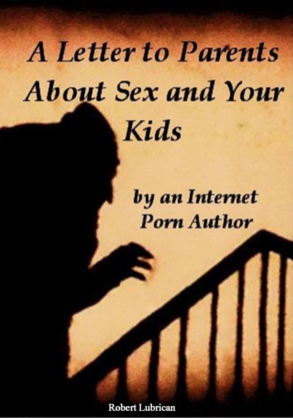 Big bigCover of A Letter to Parents About Sex and Your Kids