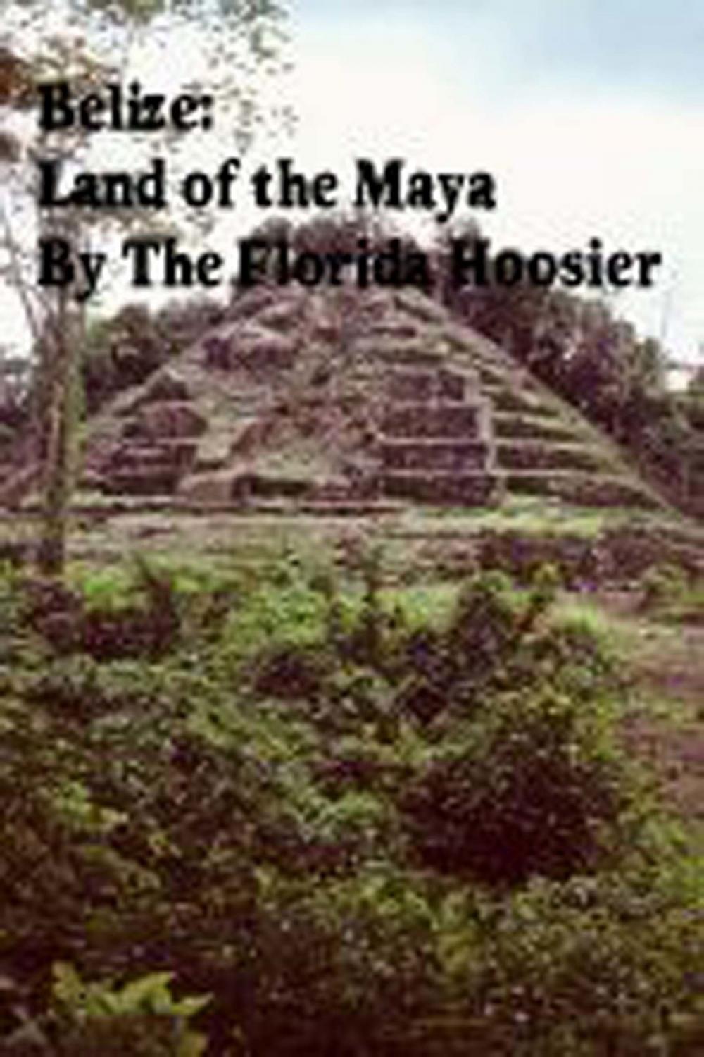 Big bigCover of Belize: Land of the Maya