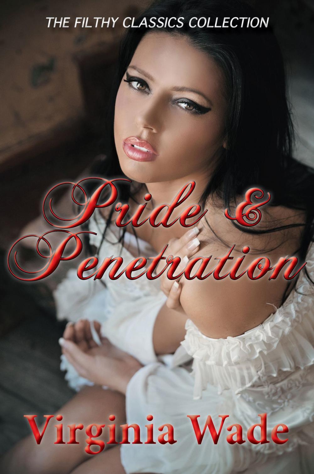 Big bigCover of Pride and Penetration (The Filthy Classics Collection)