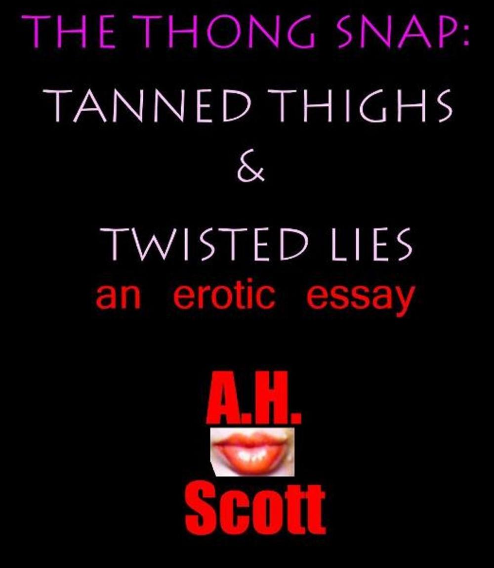 Big bigCover of The Thong Snap: Tanned Thighs & Twisted Lies
