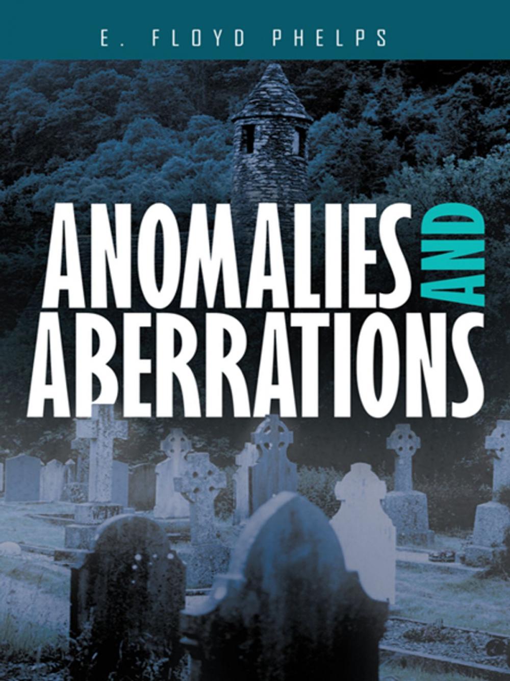 Big bigCover of Anomalies and Aberrations