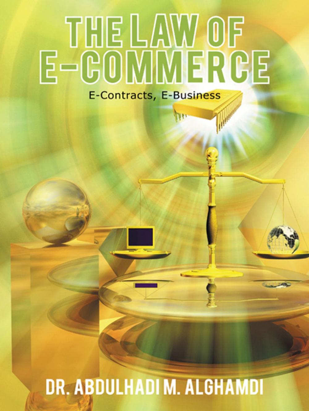 Big bigCover of The Law of E-Commerce