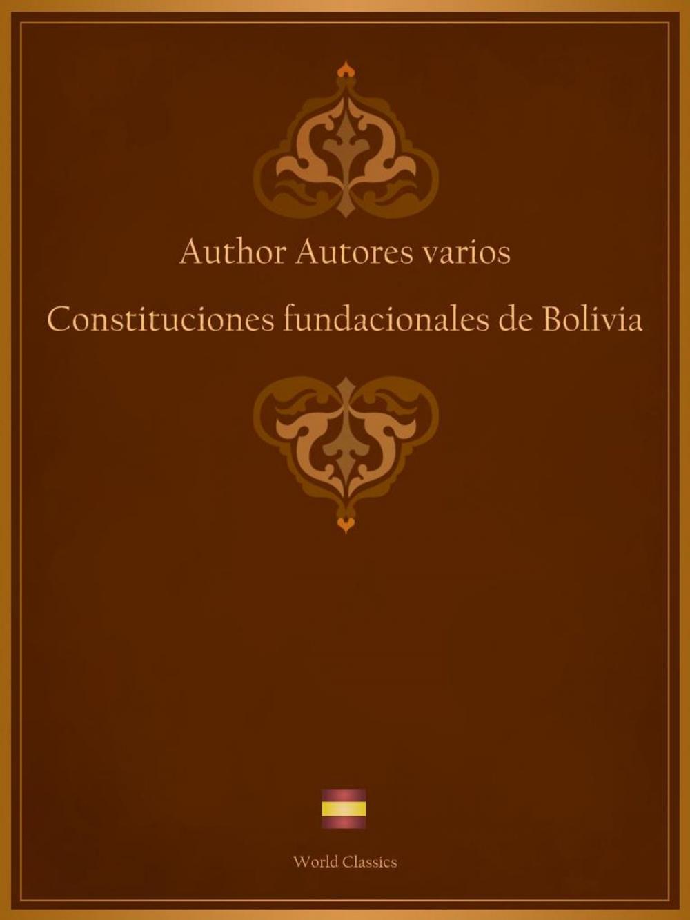 Big bigCover of Constituciones fundacionales de Bolivia (Spanish edition)