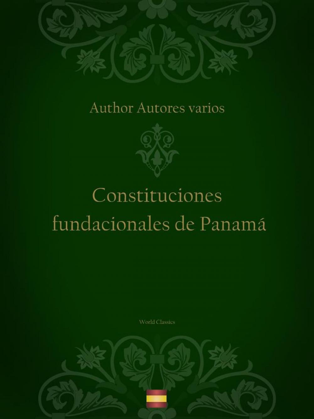 Big bigCover of Constituciones fundacionales de Panamá (Spanish edition)