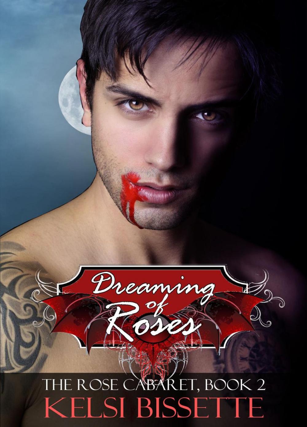 Big bigCover of Dreaming of Roses: The Rose Cabaret, Volume 2