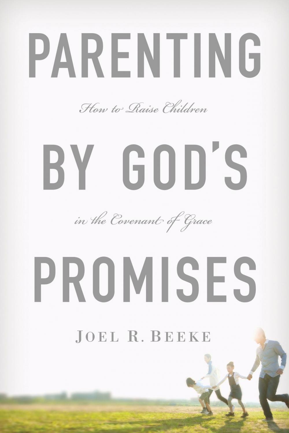 Big bigCover of Parenting by God's Promises