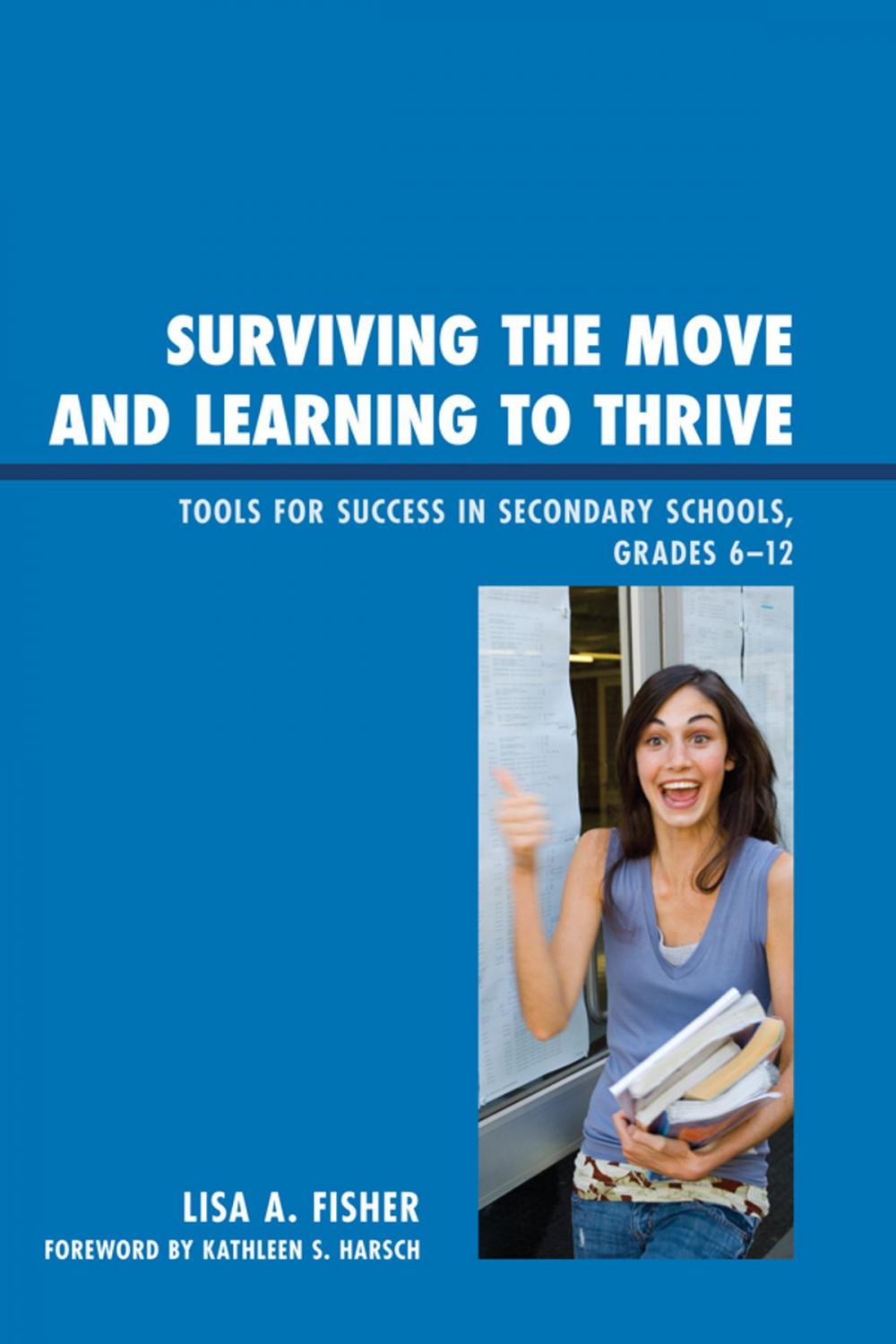 Big bigCover of Surviving the Move and Learning to Thrive