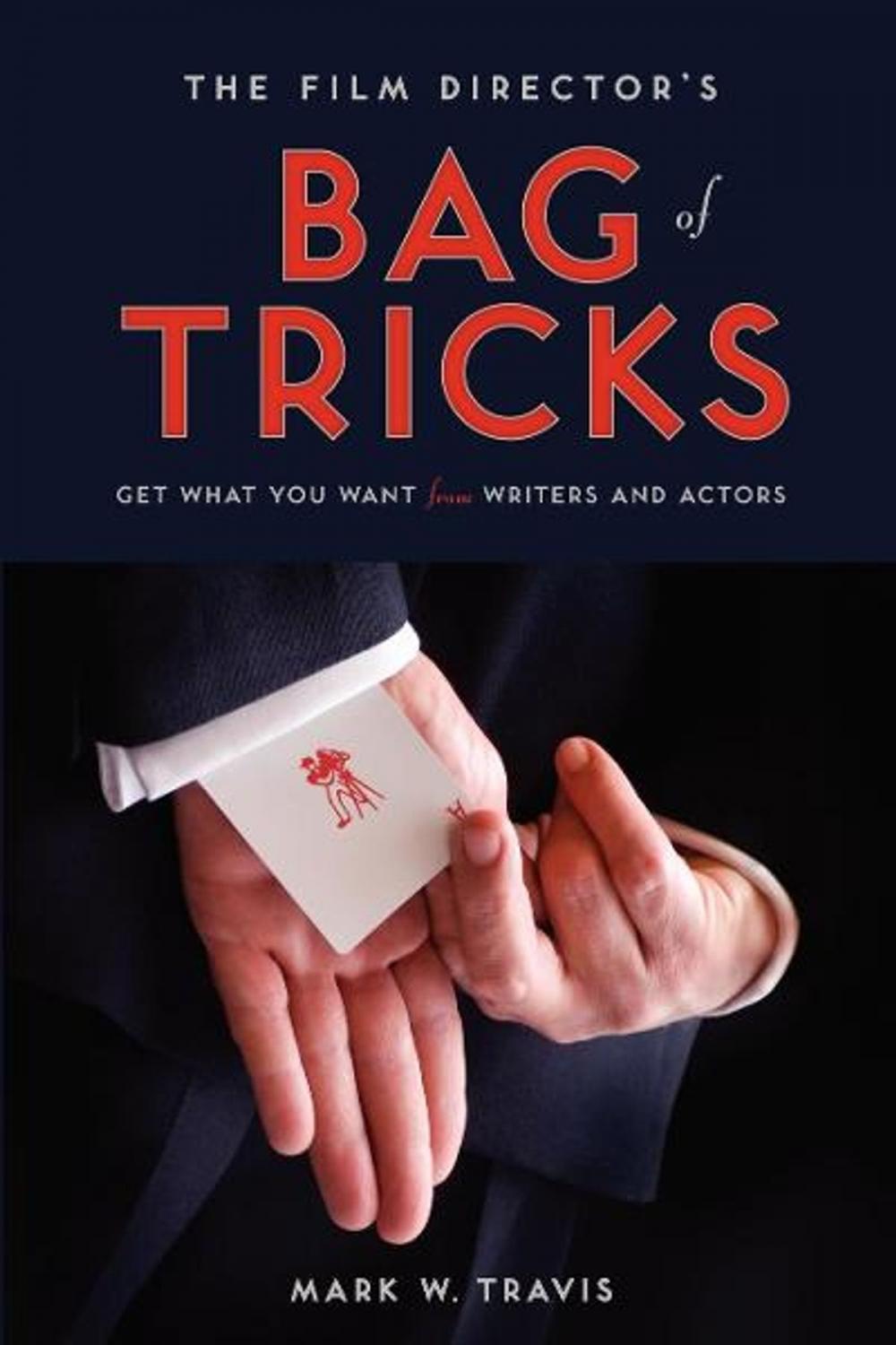 Big bigCover of The Film Director's Bag of Tricks