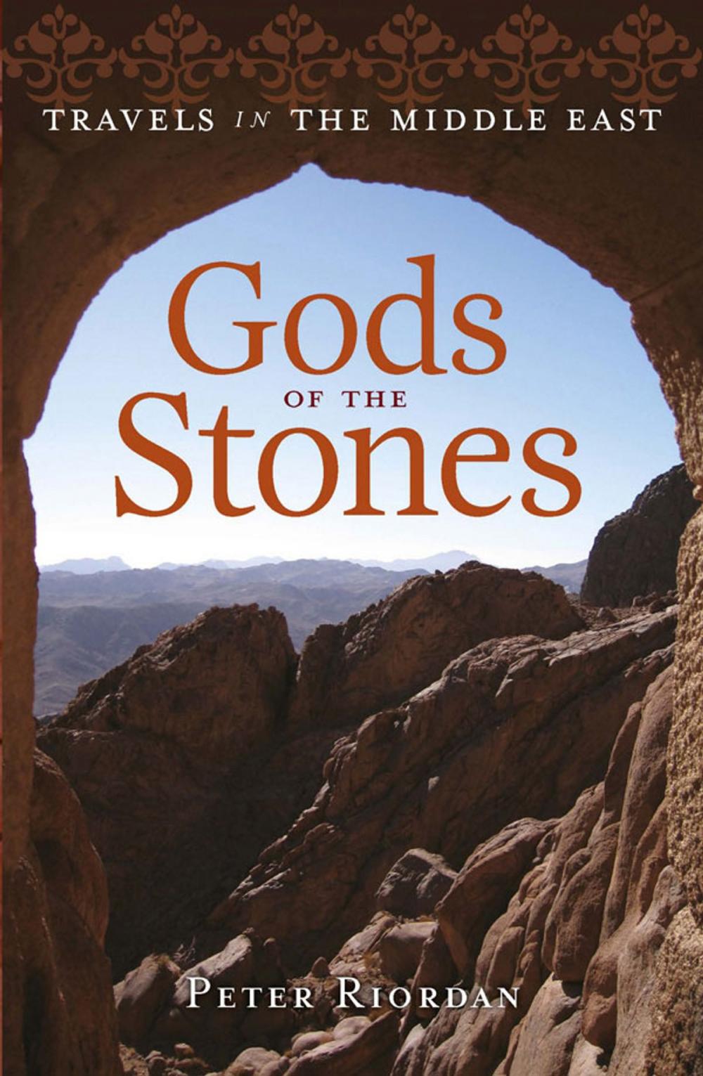Big bigCover of The Gods of the Stones: Travels in the Middle East