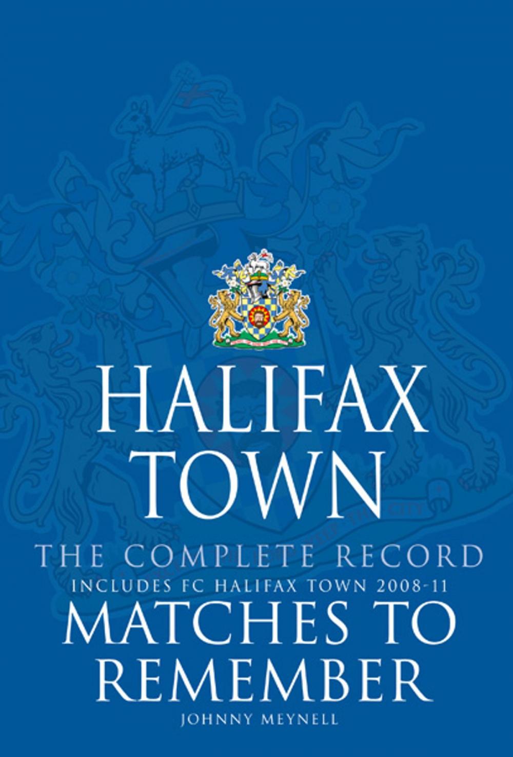 Big bigCover of Halifax Town Complete Record: Matches to Remember