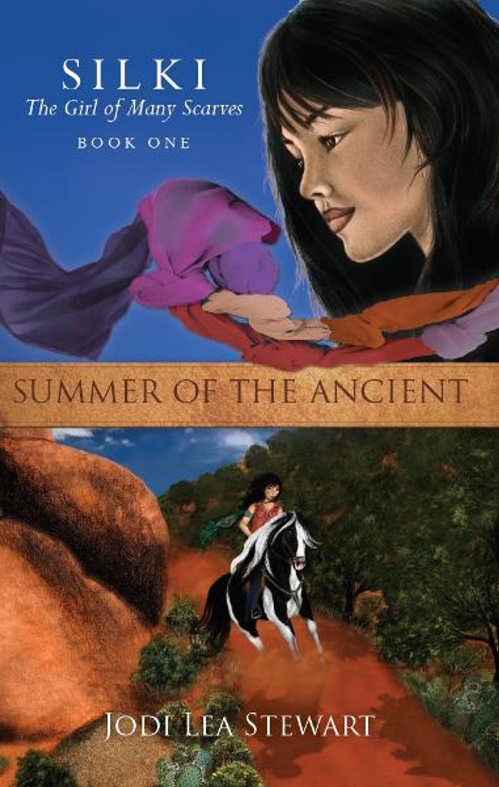 Big bigCover of Silki, the Girl of Many Scarves: SUMMER OF THE ANCIENT