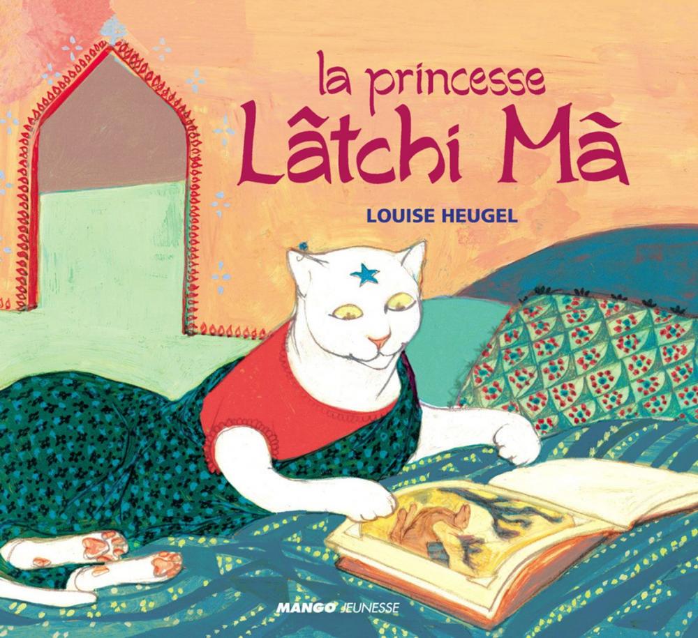 Big bigCover of La princesse Lâtchi Mâ
