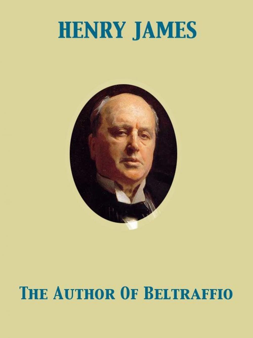 Big bigCover of The Author Of Beltraffio