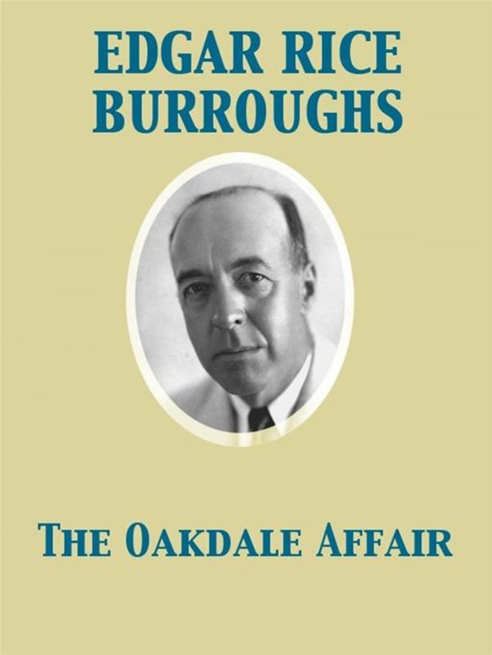 Big bigCover of The Oakdale Affair