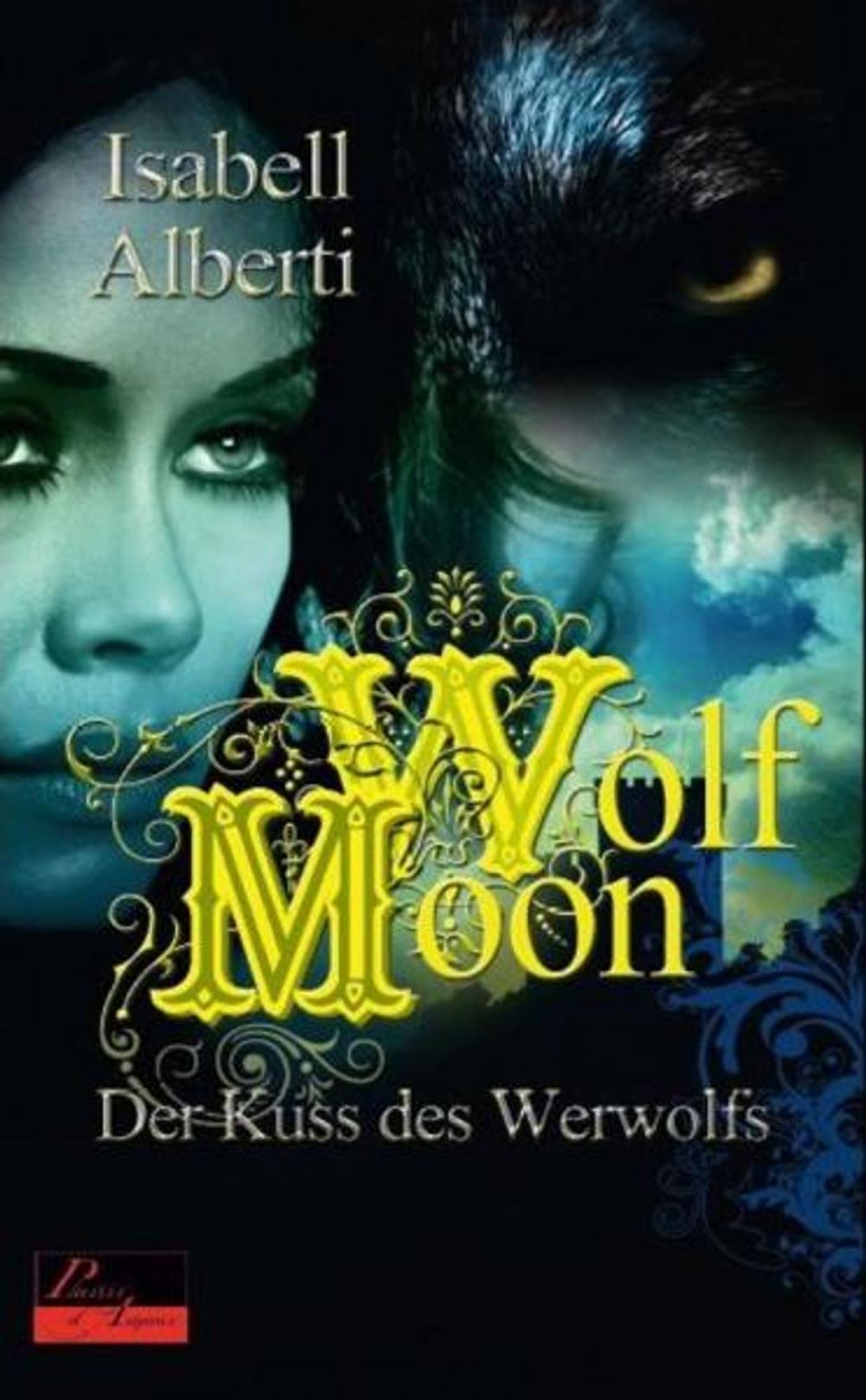 Big bigCover of Wolf Moon: Der Kuss des Werwolfs