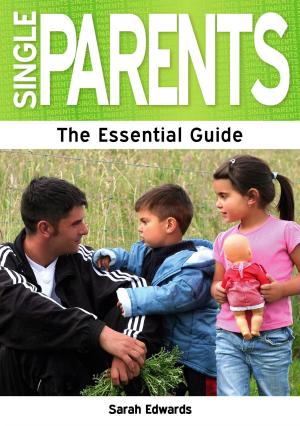Cover of the book Single Parents: The Essential Guide by Isabel Hood
