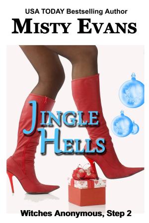 Cover of the book Jingle Hells by Misty Evans, Amy Manemann
