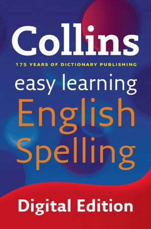Cover of the book Easy Learning English Spelling (Collins Easy Learning English) by Meg Cabot