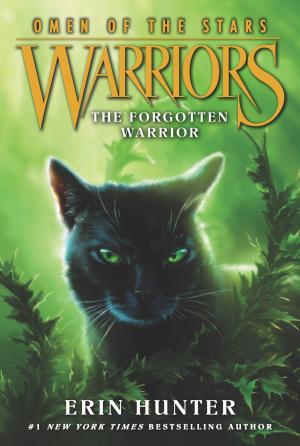 Cover of the book Warriors: Omen of the Stars #5: The Forgotten Warrior by Karin Slaughter