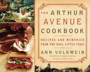 Cover of the book The Arthur Avenue Cookbook by Silvena Rowe